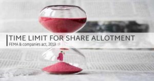Time limit for share allotment -FEMA & Companies act, 2013