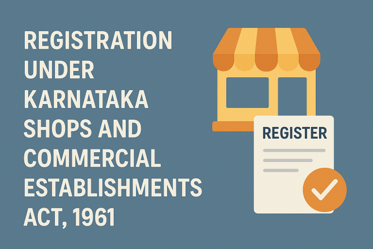 Registration under Karnataka Shops and Commercial Establishments Act, 1961
