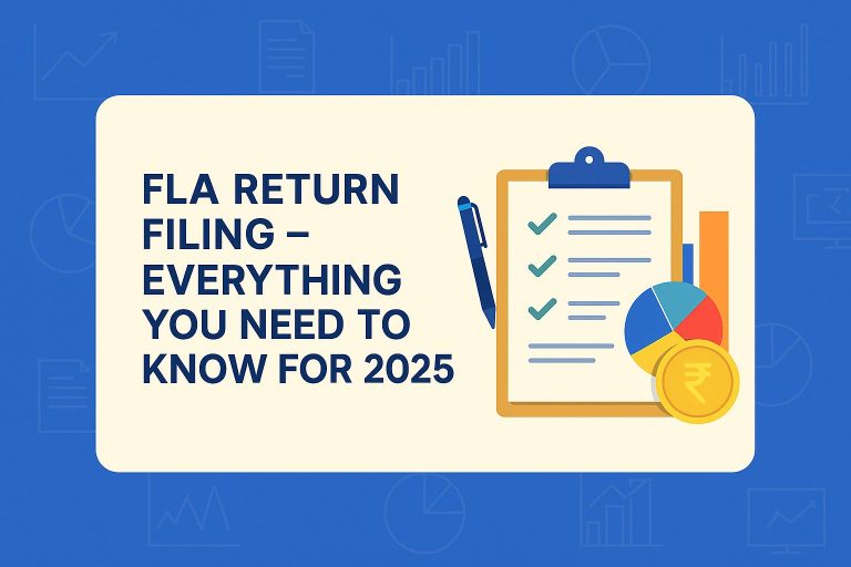 FLA Return Filing – Everything You Need to Know for 2025