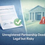 Split illustration showing a signed partnership deed with a green checkmark on one side and a court building with a red warning icon on the other, highlighting that an unregistered partnership deed is legal but carries legal risks.