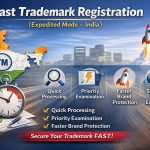 Fast trademark registration in India showing expedited examination, priority processing, and quicker brand protection.