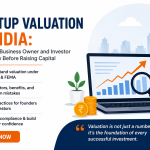 Startup Valuation in India infographic explaining Rule 13, FEMA valuation guidelines, business valuation process, and fundraising compliance for founders and investors.