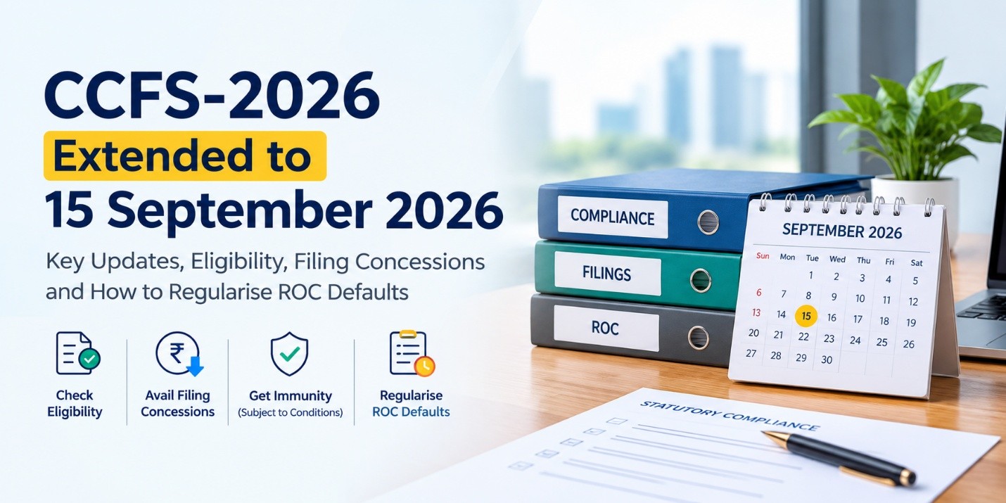 CCFS-2026 Extended to 15 September 2026: Key Updates