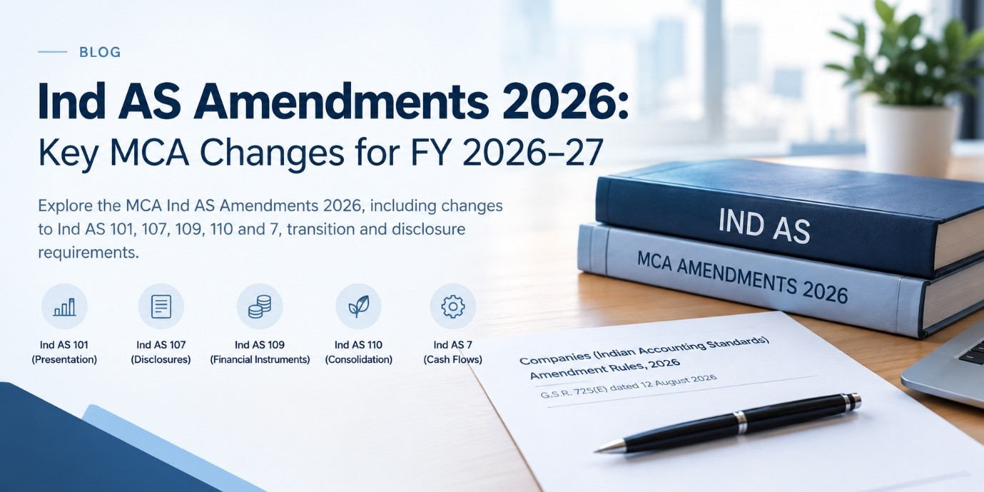 Ind AS Amendments 2026 key MCA changes for FY 2026–27