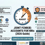 Joint FCNR(B) Accounts for NRIs featuring eligibility rules, tax benefits, and compliance guidelines by Chhota CFO.