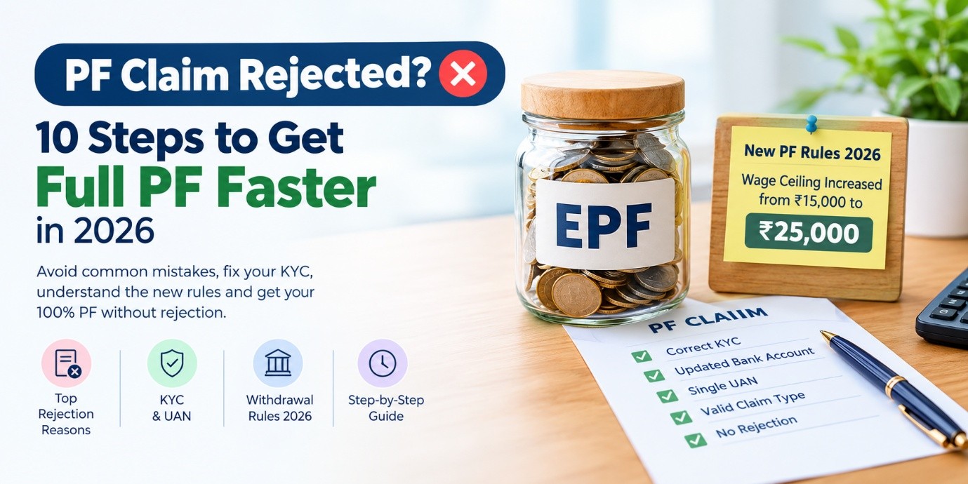 PF claim rejection reasons and steps to withdraw full PF in 2026