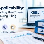 XBRL applicability criteria and continuing filing requirements for Indian companies